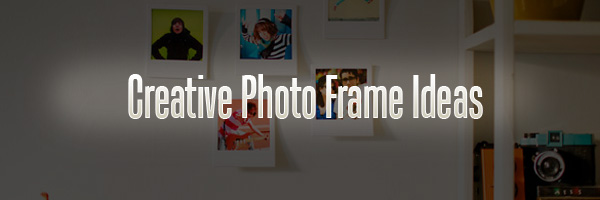 polaroid-photo-frame Creative Photo Frame Ideas